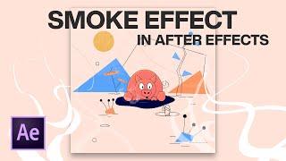 Smoke Effect in After Effects | After Effects Tutorial