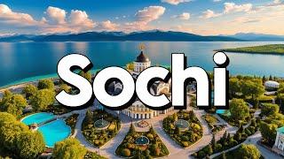 Sochi Russia - Best Things To Do & Visit | Travel Guide