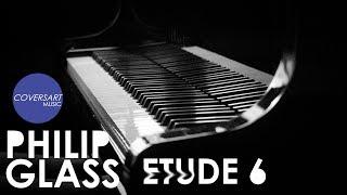 Philip Glass - Etude No. 6 / #Coversart