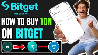 How to Buy Ton on Bitget and Convert USDT To TON on Bitget App