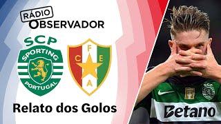 Sporting 5-1 Estrela da Amadora | Relato dos Golos | Rádio Observador | Liga Betclic 24/25