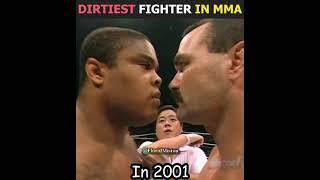 Dirtiest Fighter In MMA History