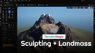 Apply Manual Sculpting & Use Landmass Unreal Engine Plugin along with TerrainMagic