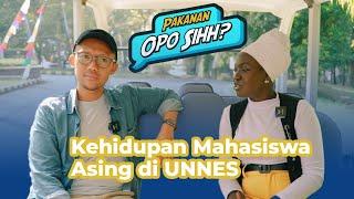 UNNES TV - Gimanasih Kehidupan Mahasiswa Asing di UNNES?