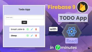 I built todo app in 7 mins with React & Firebase // Firebase SDK 9 React Todo (CRUD) App 2022