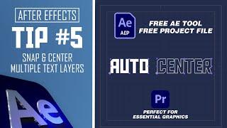 Auto Center Multiple Text Layers - Free AE Tool & Project File (AE TIP #5)