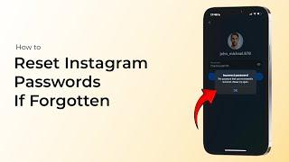 How to Reset Instagram Passwords If Forgotten?