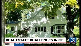 Real estate challenges in CT