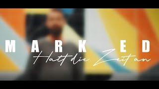 Mark Ed -  Halt die Zeit an (Offizielles Musikvideo)