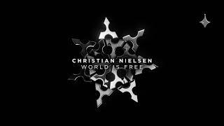 Christian Nielsen - World Is Free