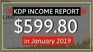 KDP Income Report January 2019: How I Earned $599.80 Profit with Low & No Content