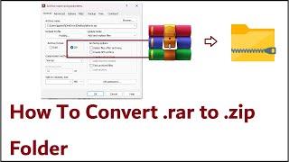 How To Convert  .rar to  .zip Folder/Files