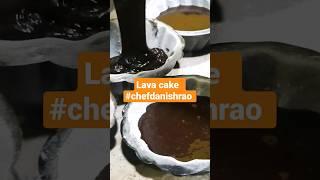 lava cake  redy yummy  #foodblogger #shorts #trend #song #youtubeshorts #mag #chefdanishrao