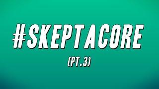 Ryder x Skepta - #skeptacore pt.3 (Lyrics)