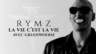 Rymz -  La vie c'est la vie [avec GreenWoodz] (Visualizer)