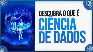 O que é Ciência de Dados?