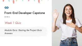 Front-End Developer Capstone Week 1 | Module Quiz: Starting the Project Quiz Answers