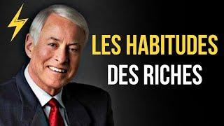 CES HABITUDES VOUS RENDRONT RICHE !