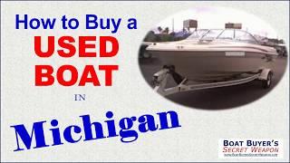 Discover How to Buy a #Used Boat for Sale in Michigan from MI Boat Dealer or Private Seller