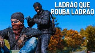 LADRÃO QUE ROUBA LADRÃO - DayZ