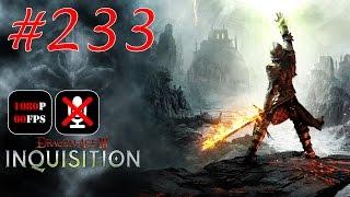 Dragon Age: Inquisition #233 - Там Лежит Бездна | Тень | Грань Кошмара