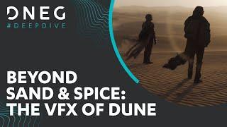 #DNEGDeepDive | Beyond Sand & Spice: The VFX of Dune