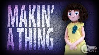 Makin' a Thing | Fran Bow