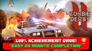 Zombie Derby 2 - 100% Achievement Guide! *EASY 20 Minute Completion*