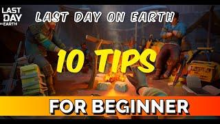 10 TIPS AND TRICKS FOR BEGINNERS! - Last Day on Earth: Survival 2024