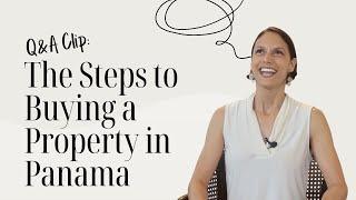 How To Buy a Property in Panama in 2025 | Steps to Do So