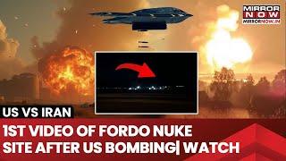 US Strikes Iran's Nuclear Sites: 1st Video Of Fordo After Attack | Tehran To Seek Vengeance Now?