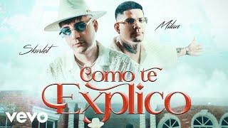 Skarlet - Como Te Explico (Video Oficial) ft. MILAN