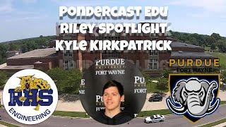 Riley Spotlight with Kyle Kirkpatrick