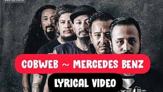 Cobweb | Mercedes Benz Lyrics