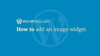 WordPress Tutorial: How to Add an Image Widget