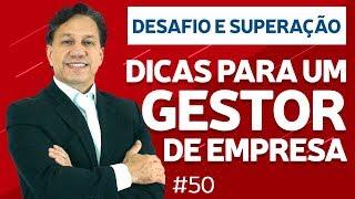 Dicas para um Gestor de Empresa