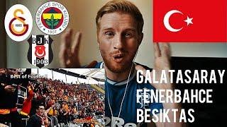 REACTING TO TURKISH FOOTBALL FANS (GALATASARAY/FENERBAHCE/BESIKTAS)