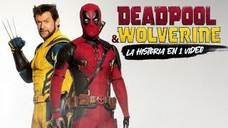 Deadpool & Wolverine : La Historia en 1 Video