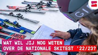 Alles wat JIJ wil weten over Nationale skitest 2022/23!