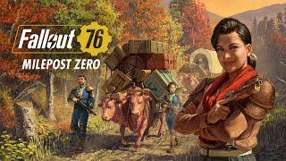 Fallout 76: Milepost Zero Launch Trailer