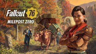 Fallout 76 - Milepost Zero / Trying to figure it all out