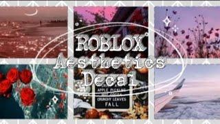 ~ || ROBLOX || Aesthetics decal Roblox working in bloxburg,royale high,f3x/btools || ~