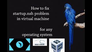 how to fix startup.nsh problem in virtual box |UEFI issues with Shell Boot fixed|booting Error