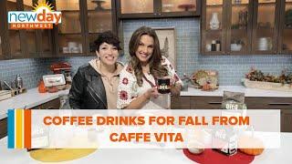 Coffee Drinks for fall from Caffe Vita - New Day NW