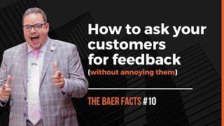 How to Ask Customers for Feedback (without annoying them)