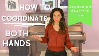 Accordion Practice Tip: Ghosting - How to Coordinate Left and Right Hand