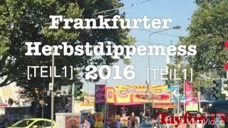 Frankfurter Herbstdippemess 2016 ! [TEIL1] TayfunTV