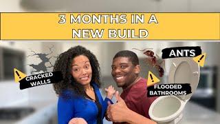 3 MONTHS IN A NEW CONSTRUCTION HOME STORIES & TIPS | DR HORTON | NEW BUILD EXPERIENCE