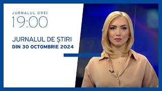 Jurnalul orei 19:00, 30.10.2024