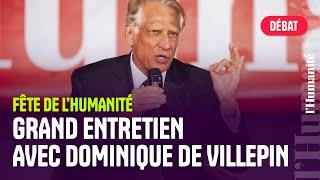 Grand entretien avec Dominique de Villepin